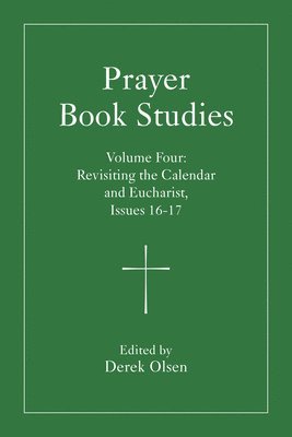 Prayer Book Studies Volume Four