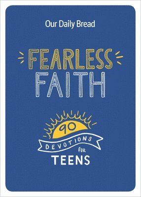 bokomslag Fearless Faith: 90 Devotions for Teens