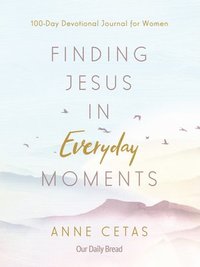 bokomslag Finding Jesus in Everyday Moments