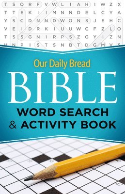 Our Daily Bread Bible Word Search & Activity Book 1
