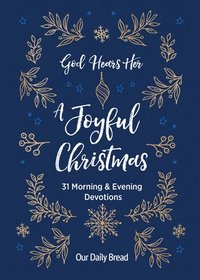 bokomslag God Hears Her, a Joyful Christmas: 31 Morning and Evening Devotions (a Daily Advent Devotional for Women with 2 Readings Per Day)