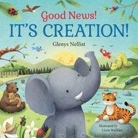 bokomslag Nellist, G: Good News! It's Creation!