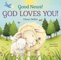 bokomslag Nellist, G: Good News! God Loves You!