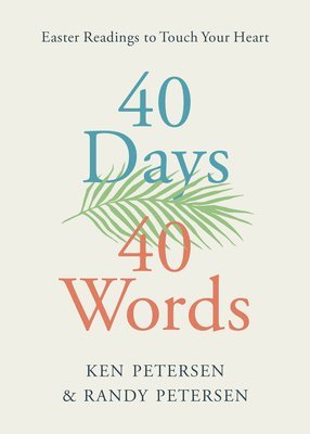 bokomslag 40 Days. 40 Words.