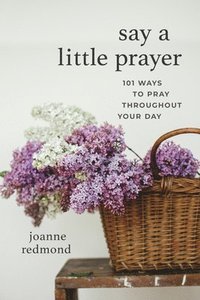 bokomslag Say a Little Prayer