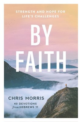 Chris Morris - By Faith, Häftad