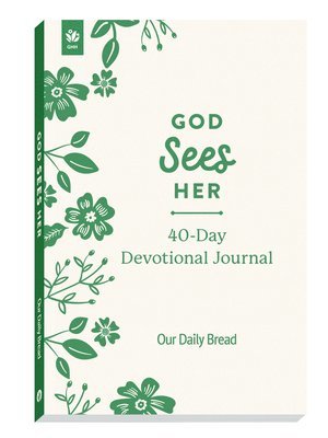 Our Daily Bread Ministries, Anna Haggard - God Sees Her 40-Day Devotional Journal, Häftad