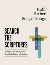 bokomslag Ruth, Esther, Song of Songs: A Word Find Book from Our Daily Bread Ministries