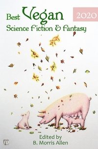 bokomslag Best Vegan Science Fiction & Fantasy 2020