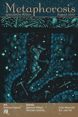 Metaphorosis Magazine, B Morris Allen, B. Morris Allen - Metaphorosis August 2020, Häftad