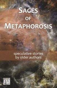 bokomslag Sages of Metaphorosis