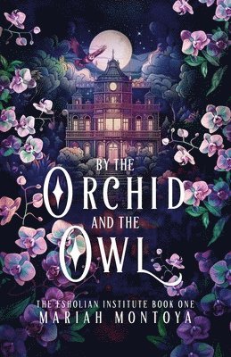 bokomslag By the Orchid and the Owl