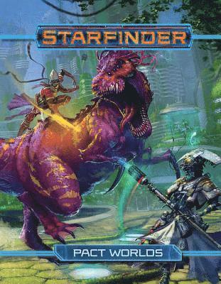 Starfinder Roleplaying Game: Pact Worlds 1