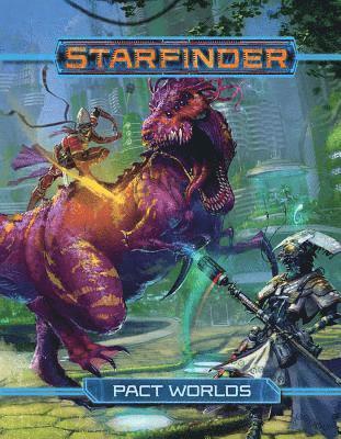 Paizo Staff, Paizo Publishing - Starfinder Roleplaying Game: Pact Worlds, Inbunden