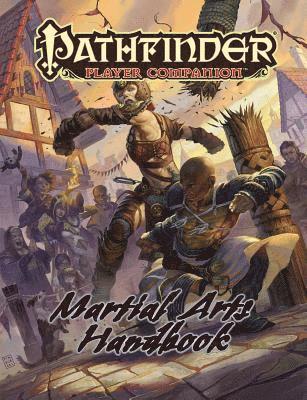 bokomslag Pathfinder Player Companion: Martial Arts Handbook