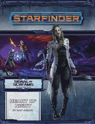 Saif Ansari - Starfinder Adventure Path: Heart of Night (Signal of Screams 3 of 3), Häftad