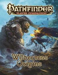 bokomslag Pathfinder Player Companion: Wilderness Origins