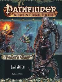 bokomslag Pathfinder Adventure Path: Last Watch (Tyrant's Grasp 3 of 6)
