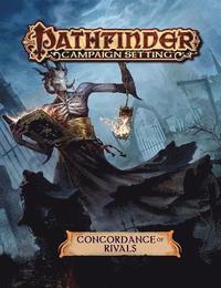 bokomslag Pathfinder Campaign Setting: Concordance of Rivals