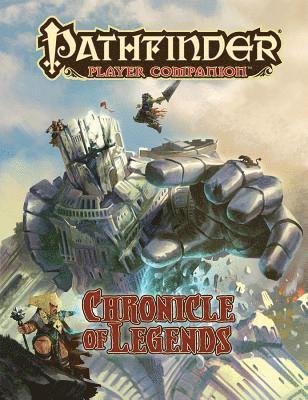 bokomslag Pathfinder Player Companion: Chronicle of Legends