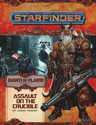 bokomslag Starfinder Adventure Path: Assault on the Crucible (Dawn of Flame 6 of 6)