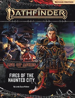 Pathfinder Adventure Path: Fires of the Haunted City (Age of Ashes 4 of 6) [P2] 1