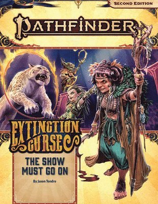 Jason Tondro - Pathfinder Adventure Path: The Show Must Go On (Extinction Curse 1 of 6) (P2), Häftad