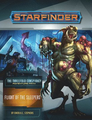 bokomslag Starfinder Adventure Path: Flight of the Sleepers (The Threefold Conspiracy 2 of 6)