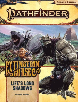 Pathfinder Adventure Path: Lifes Long Shadows (Extinction Curse 3 of 6) (P2) 1