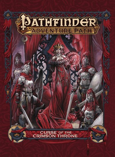 Nicolas Logue, F. Wesley Schneider, Richard Pett, Michael Kortes, Greg A. Vaughan, Tito Leati - Pathfinder Adventure Path: Curse of the Crimson Throne, Häftad