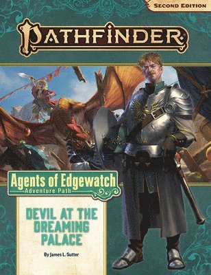 James L. Sutter - Pathfinder Adventure Path: Devil at the Dreaming Palace (Agents of Edgewatch 1 of 6) (P2), Häftad