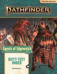 bokomslag Pathfinder Adventure Path: Sixty Feet Under (Agents of Edgewatch 2 of 6) (P2)