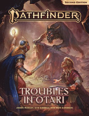 Jason Keeley, Lyz Liddell, Ron Lundeen - Pathfinder Adventure: Troubles in Otari (P2), Häftad