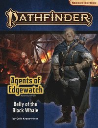 bokomslag Pathfinder Adventure Path: Belly of the Black Whale (Agents of Edgewatch 5 of 6) (P2)