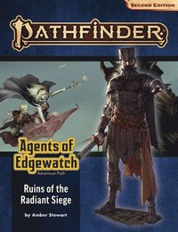bokomslag Pathfinder Adventure Path: Ruins of the Radiant Siege (Agents of Edgewatch 6 of 6) (P2)