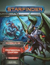 bokomslag Starfinder Adventure Path: Professional Courtesy (Fly Free or Die 3 of 6)