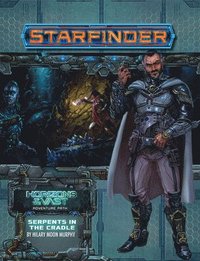 bokomslag Starfinder Adventure Path: Serpents in the Cradle (Horizons of the Vast 2 of 6)