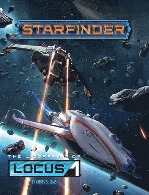 Starfinder Adventure: The Liberation of Locus-1 1