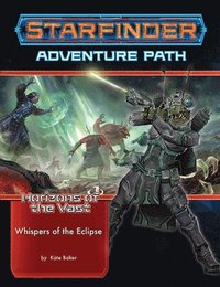 bokomslag Starfinder Adventure Path: Whispers of the Eclipse (Horizons of the Vast 3 of 6)