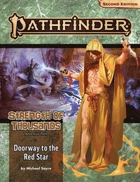 bokomslag Pathfinder Adventure Path: Doorway to the Red Star (Strength of Thousands 5 of 6) (P2)