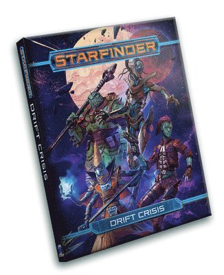 Starfinder RPG: Drift Crisis 1