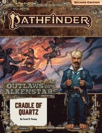 bokomslag Pathfinder Adventure Path: Cradle of Quartz (Outlaws of Alkenstar 2 of 3) (P2)