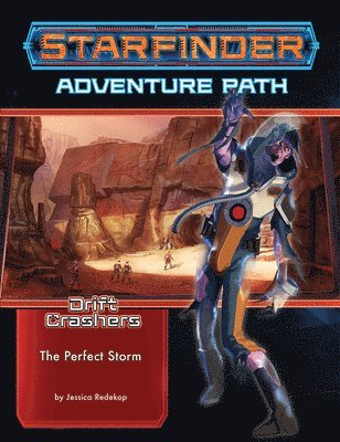 bokomslag Starfinder Adventure Path: The Perfect Storm (Drift Crashers 1 of 3)