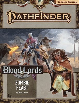 Mike Kimmel - Pathfinder Adventure Path: Zombie Feast (Blood Lords 1 of 6) (P2), Häftad