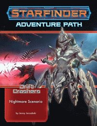 bokomslag Starfinder Adventure Path: Nightmare Scenario (Drift Crashers 2 of 3)