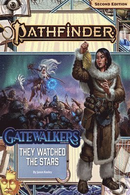 Pathfinder Adventure Path: They Watched the Stars (Gatewalkers 2 of 3) (P2) 1