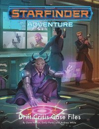 bokomslag Starfinder Adventure: Drift Crisis Case Files