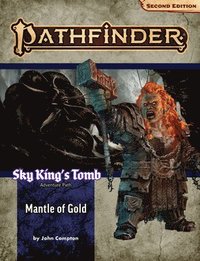 bokomslag Pathfinder Adventure Path: Mantle of Gold (Sky Kings Tomb 1 of 3) (P2)