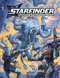 bokomslag Starfinder Second Edition Playtest Adventure: A Cosmic Birthday