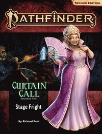 bokomslag Pathfinder Adventure Path: Stage Fright (Curtain Call 1 of 3) (P2)
